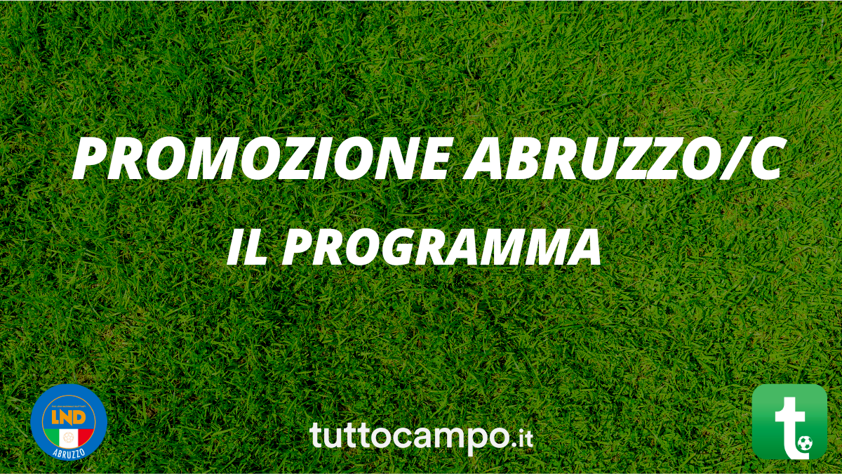Promozione Abruzzo/C, il programma dell'8^ giornata scontro al vertice